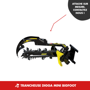 TRANCHEUSE DIGGA MINI BIGFOOT